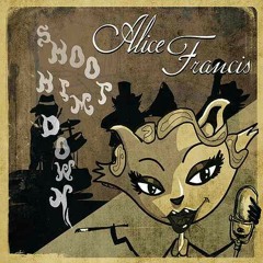 Alice Francis - Shoot Him Down (Break his neck, neck, neck) (Slowed)