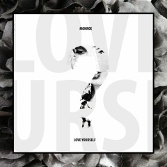 Monroe - Love Yourself (Interlude) (XXXtentacion Remix)
