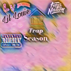 Lil Louie Trap Season.mp3