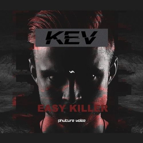Phuture Noize - Easy Killer (K3V Remix)
