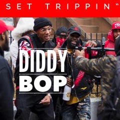 Diddy bop da boss "Set Trippin" Freestyle