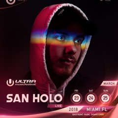 San Holo - Live @ Ultra Music Festival Miami 2018 (Free Download)