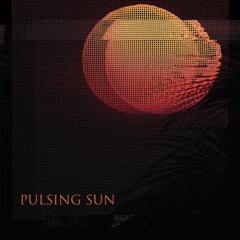 Pulsing Sun (Julia Kahn & Mantra Mantis)