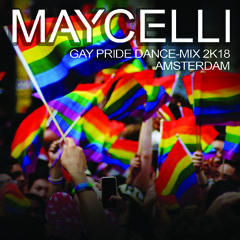 Gay Pride 2K18 Dance Mix by Maycelli