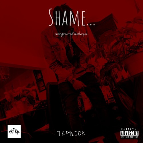 SHAME (Prod by. TKPNOOK)