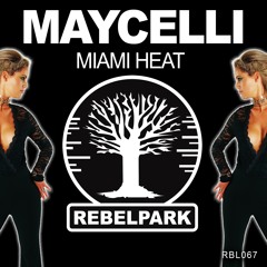 Miami Heat - Maycelli (Club mix) Preview