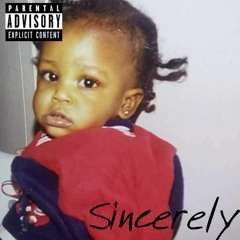 Sincerely (Freestyle)