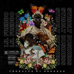 STRICTLY BUSINESS (PROD. NONBRUH)