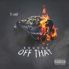 Bounce Of With That Remix