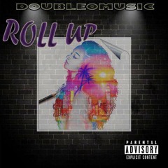 Roll Up (Offical Audio)