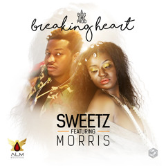 Sweetz ft Morris - Breaking Heart(Remix)