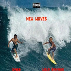 New Wave$ x Lelo$ ft. DreB