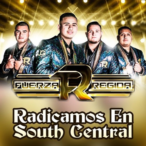 Stream Fuerza Regida Radicamos en South central by Edd25 Listen