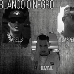 Blanco O Negro Remix- Sinfonico X Darell X El Dominio X Casper X Jamby X John Jay Official .)⚫️👁⚫️