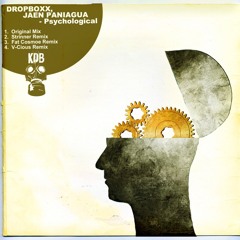 Dropboxx, Jaen Paniagua - Psychological (Strinner Remix) - KDB Records