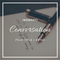 Conversation[Moment] - PAR FLEX ft U$AGI