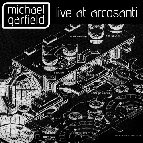 Live at Arcosanti – What If? (Improv)