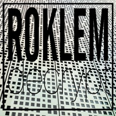 ROKLEM - Decrypt (unmastered clip)