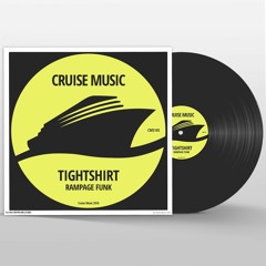 Tightshirt - Rampage Funk (Original Mix) [CMS145]