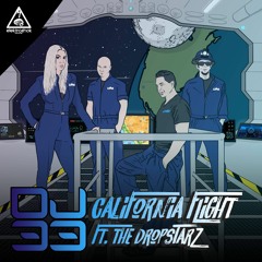 DJ 33 Ft. The Dropstarz - Trip To California [Out now]