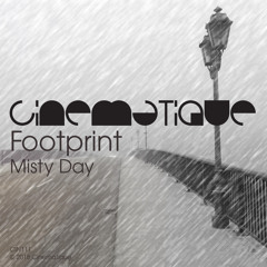 PREMIERE : Footprint - Misty Day [Cinematique]