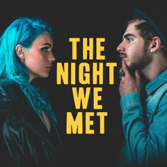 The Night We Met (Cover)