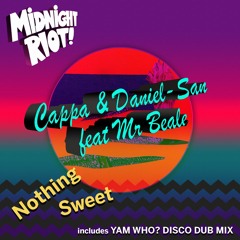 Cappa & Daniel-San - Nothing Sweet EP