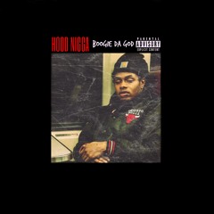 Hood Nigga (Prod. By HighLikeTrillo)