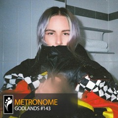 Godlands – Metronome #143 [Insomniac.com]