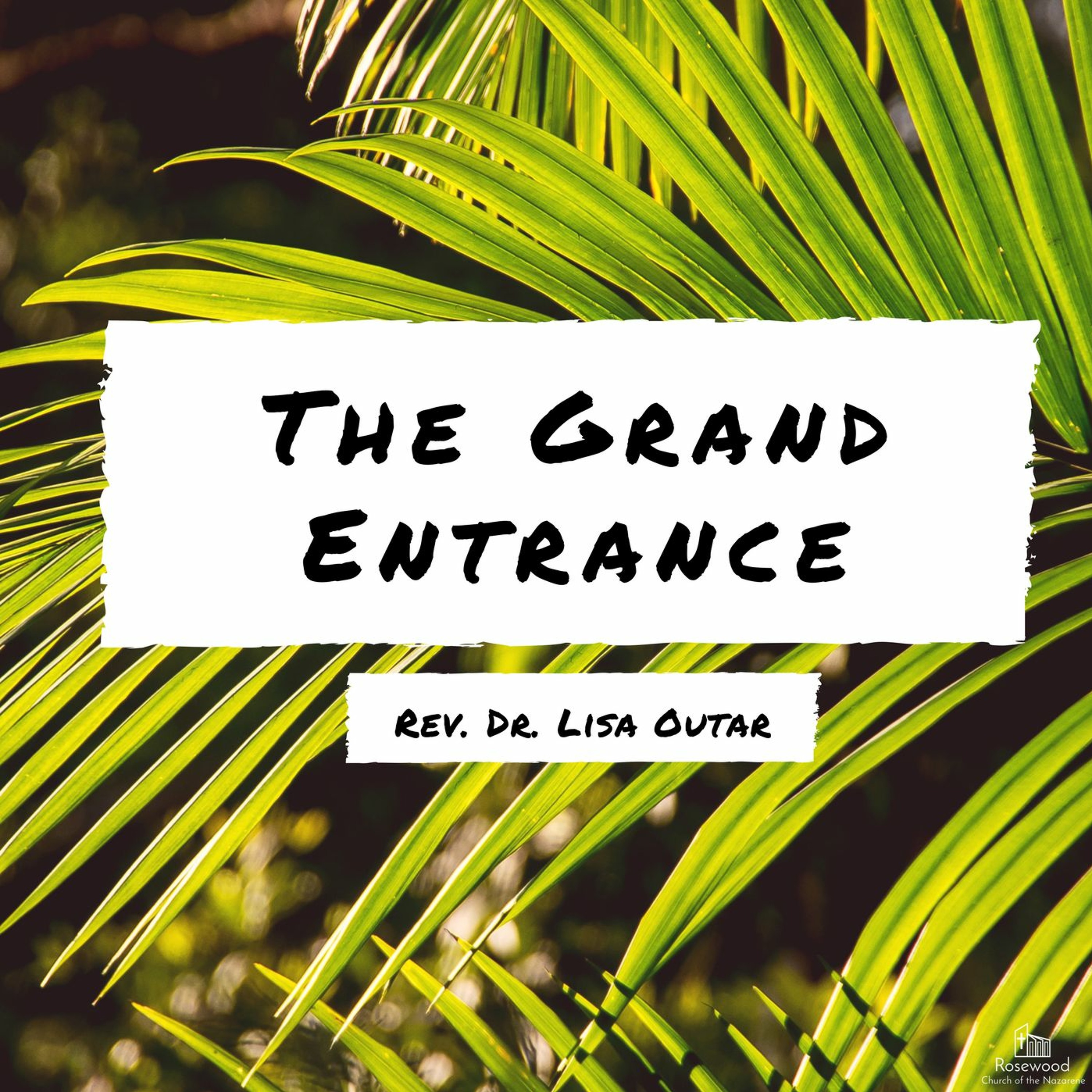 The Grand Entrance - Rev. Dr. Lisa Outar episode artwork