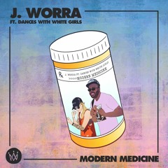 PREMIERE: J. Worra - Modern Medicine feat. Dances With White Girls