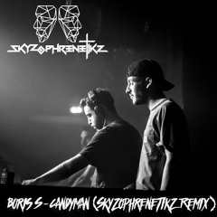Boris S - Candyman (Skyzophrenetikz Remix)