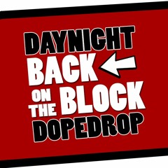 DayNight X DOPEDROP - BOTB ***FREE***