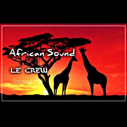 Stream African Sound [original mix] free dowload by Edkurt Listen