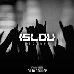 Max Freeze - Go To Rock
