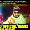 Flirt MD KD Official Remix By Dj Rahul Gautam