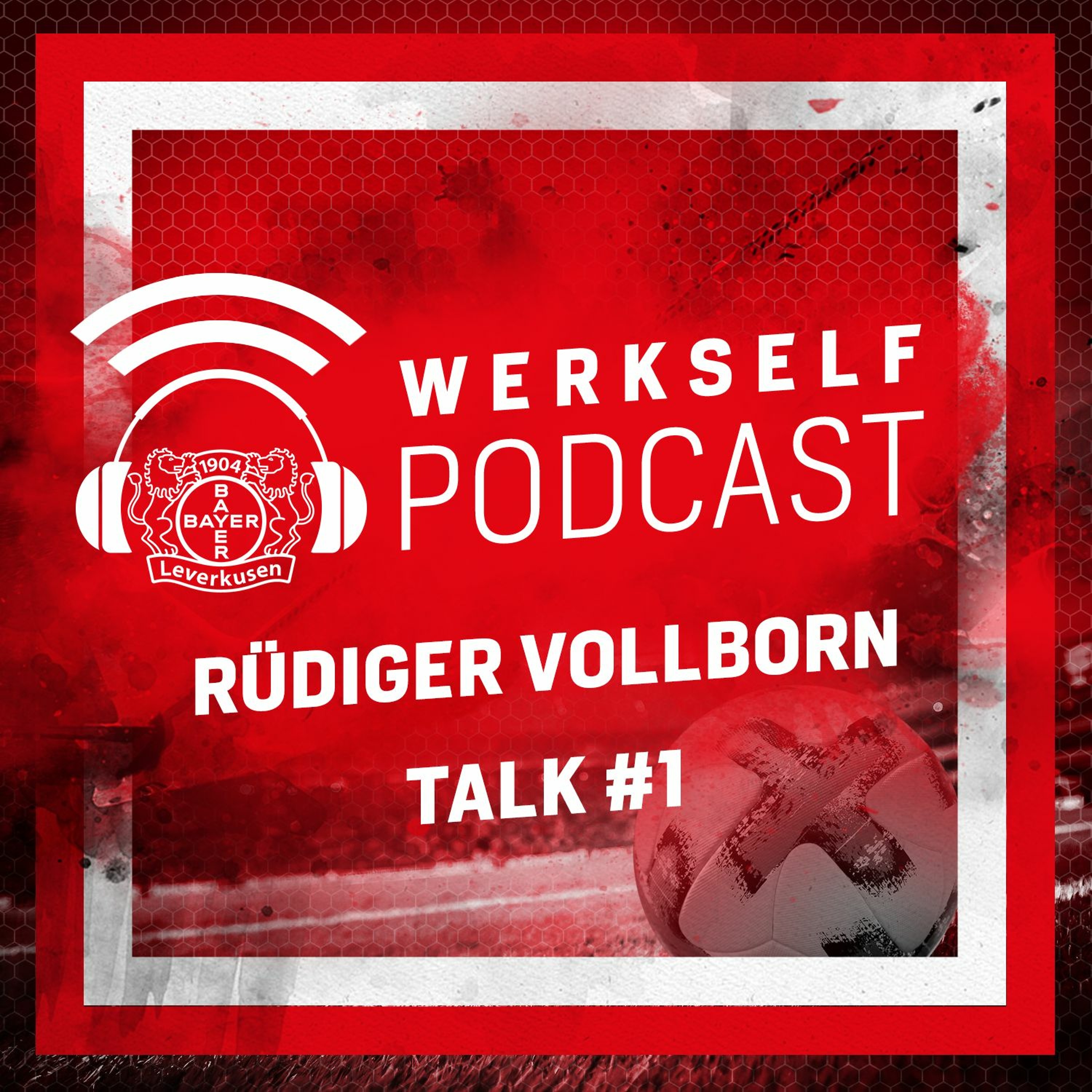 Werkself Podcast presented by Bitburger