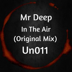 mr deep In The Air (Original Mix)