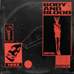 REVEL - BODY AND BLOOD