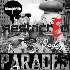 Parades Ft. Black Milk, Buddy1231