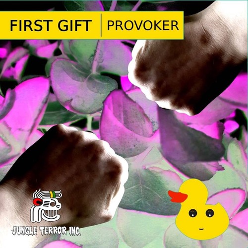 First Gift - Provoker (Original Mix) [JTI x Durp Supera]