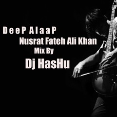 Deep Alaap Of Nusrat Fateh Ali Khan Mix By Dj HasHu