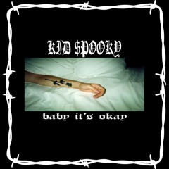 bb it's ok (prod. Kid $pooky)