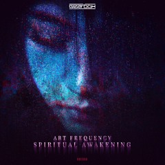 GBE056. Art Frequency - Spiritual Awakening [OUT NOW]