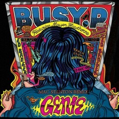 Busy P - Genie Ft. Mayer Hawthorne(Mac Stanton Remix)Exclusive