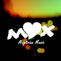 Maytrixx - Ein Letztes Mal Melancholie