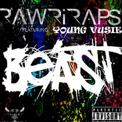 04. Beast (feat. Young Vusie) [Prod. by Rawriraps]