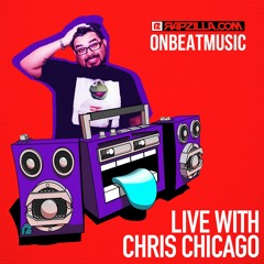 OnBeatMusic on Rapzilla.com LIVE with Chris Chicago - Ep. 96