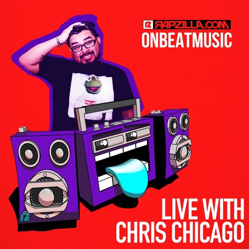 OnBeatMusic on Rapzilla.com LIVE with Chris Chicago - Ep. 96