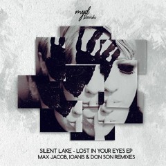 PREMIERE: Silent Lake - Lost In Your Eyes (Ioanis & Don Son Remix) [Making you Dance]